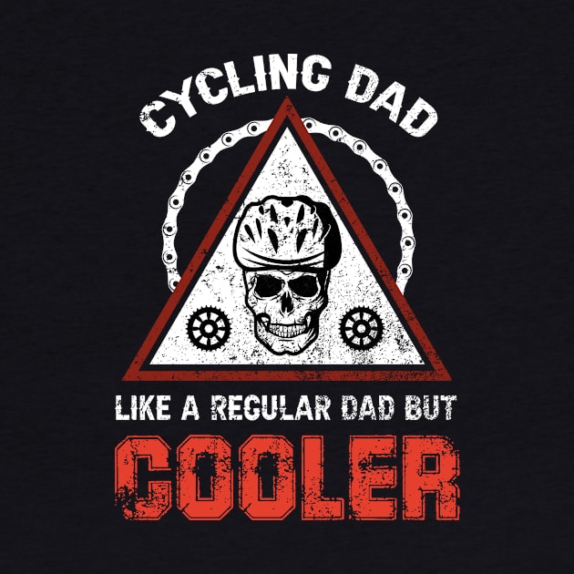 Cycling Dad Like A Regular Dad But Gooler Skull by Hensen V parkes